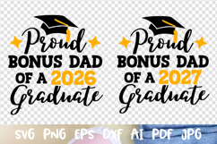 Proud Bonus dad of a 2026 2027 graduate Graduation Class of Product Image 1