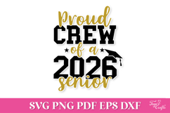 Proud Crew of a 2026 Senior SVG Quote Product Image 2