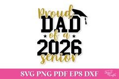 Proud Dad of a 2026 Senior SVG Quote Product Image 1