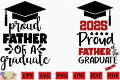 Proud Father Of A Graduate SVG | Graduation 2025 SVG | PNG Product Image 1