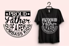 Proud Father of a Few Dumbass Kids SVG Product Image 3
