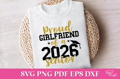 Proud Girlfriend of a 2026 Senior SVG Quote Product Image 2
