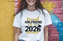 Proud Girlfriend of a 2026 Senior SVG Quote Product Image 3
