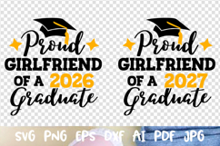 Proud Girlfriend of a 2026 2027 graduate Graduation Class of Product Image 1