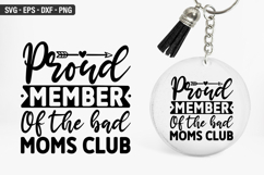 Proud member of the bad moms club SVG - Keychain Design Product Image 1