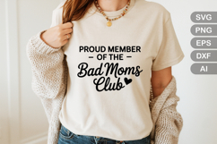 Proud Member of the Bad Moms Club SVG File | Mom Life SVG Product Image 1