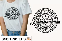 Proud member of the transportation shirt Design Product Image 1