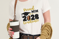Proud Mom of 2026 Graduate SVG with Picture Product Image 3