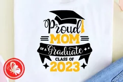Proud Mom of a graduate Class of 2023 Graduation Senior 2023 Product Image 1