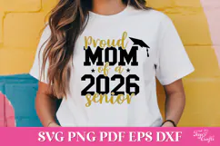 Proud Mom of a 2026 Senior SVG Quote Product Image 2