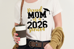 Proud Mom of a 2026 Senior SVG Quote Product Image 3