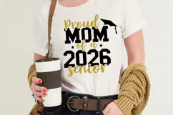 Proud Mom of a 2026 Senior SVG Quote Product Image 3
