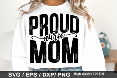 Proud Nurse Mom - Nurse SVG Design Product Image 1