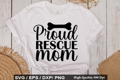 Proud Rescue Mom - Rescue Dog SVG Design Product Image 1
