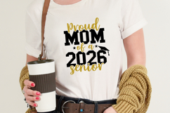 Proud 2026 Senior Family SVG Quotes | Proud 2026 Senior Mom Product Image 2