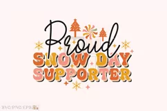 Proud Snow Day Supporter Christmas SVG T-shirt Design Product Image 1