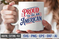 Proud To Be An American SVG File | 4th of July SVG Product Image 3