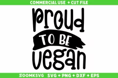 Proud to be vegan SVG | Vegan SVG | Plant SVG Product Image 1
