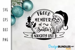 Proud Member of Santa's Naughty List - Christmas SVG Product Image 2