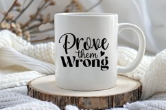Prove them wrong SVG, Ambition Quote SVG Product Image 3