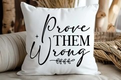 Prove Them Wrong SVG, Motivational Quotes SVG Design Product Image 3