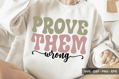 Prove Them Wrong - Inspirational Design Product Image 1