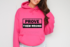 Prove Them Wrong SVG | Motivational Quote SVG PNG DXF EPS Product Image 2