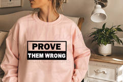 Prove Them Wrong SVG | Motivational Quote SVG PNG DXF EPS Product Image 3