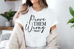 Prove Them Wrong SVG, Motivational Quotes SVG Design Product Image 2