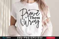 Prove Them Wrong SVG, Motivational SVG Design Product Image 1