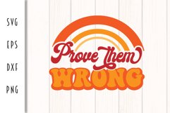 Retro Motivational SVG - Prove Them Wrong Cut File Product Image 2