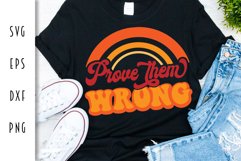 Retro Motivational SVG - Prove Them Wrong Cut File Product Image 3