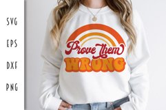 Retro Motivational SVG - Prove Them Wrong Cut File Product Image 1