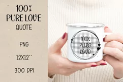 Valentine's day pure love quote Sublimation. PNG. Product Image 1