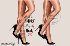 Life Is Short Buy the Heels Fashion Quote PNG Woman Legs Product Image 1