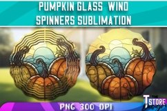 Pumpkin Glass Wind Spinners Sublimation|Fall Sublimation v.1 Product Image 2