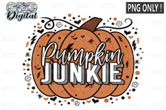 Pumpkin Junkie Sublimation PNG ONLY ! Product Image 1