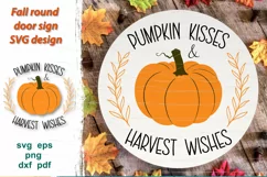 Pumpkin Kisses and Harvest Wishes svg round ornament for fall home decoration, farmhouse signs, Thanksgiving decor, tote bag, t shirt.