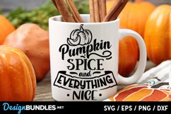 Pumpkin spice and everything nice SVG Product Image 1