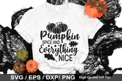 Pumpkin spice and everything nice SVG - Fall Quotes Design Product Image 1