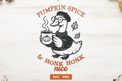 Pumpkin Spice and Honk Honk Nice SVG | Funny Fall Goose PNG Product Image 1