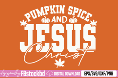 Pumpkin Spice and Jesus Christ SVG Product Image 1