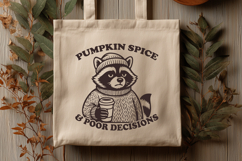 Pumpkin Spice and Poor Decisions SVG, Funny Fall Raccoon PNG Product Image 3