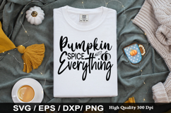 Pumpkin spice everything SVG - Fall Quotes Design Product Image 1