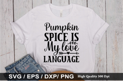 Pumpkin spice is my love language SVG - Autumn Quotes Design Product Image 1