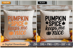 Pumpkin Spice Keeps Me Nice SVG File | Fall SVG | Autumn SVG Product Image 3