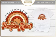 I don't like pumpkin spice sublimation file - retro Autumn Product Image 1