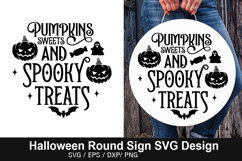 Pumpkins sweets and spooky treats SVG - Halloween Round Sign Product Image 1