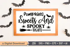 Pumpkins Sweets and Spooky Treats Sign SVG, Farmhouse Sign Product Image 1