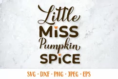 Little Miss Pumpkin Spice SVG. Fall quote. Kids Thanksgiving Product Image 1